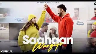  Saahaan Wargiye (Official Video) | Gippy Grewal | Shehnaaz Gill | Deep Jandu | Punjabi Song 2026