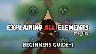 WHAT ARE ELEMENTS IN GENSHIN!!? || GENSHIN IMPACT ||ITZ-NIV ||