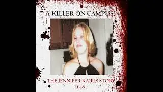 58: A Killer on Campus - Cold Case Jennifer Kairis, FL