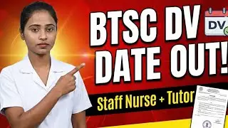 BTSC Staff Nurse & Nursing Tutor Document Verification Date OUT | Full Details | जरूरी अपडेट