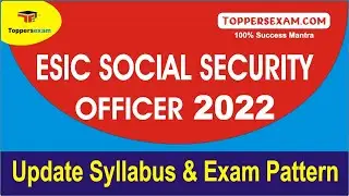 Syllabus For ESIC SOCIAL SECURITY OFFICER 2022 | Solved Paper | Questions Bank | Printed Material