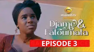 ANALYSE EN WOLOF DJAME ET FATOUMATA SERIE MARODIE TV