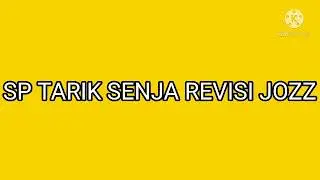 SP TARIK SENJA REVISI BY GURU ANDI SUFAR.