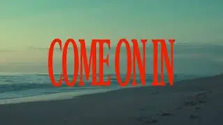 Come On In (Instrumental) - Beach House Sessions: Dawn