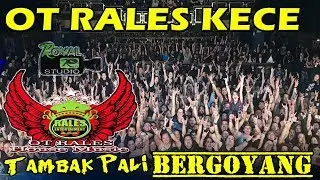 FULL UMEP - OT RALES Desa Tambak PALI