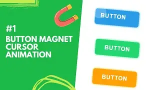 Button Hover Magnet - Cursor Animation With CSS & Javascript | FreeCodeWeb
