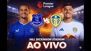 EVERTON 1 X 1 LEEDS AO VIVO | PREMIER LEAGUE 2026 | QUEM LEVA ESSA EM LIVERPOOL?