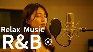 [R&B Relax 102] Cozy music | Relax | Emotional | Work | Study