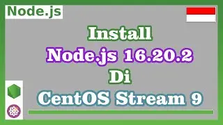 Install Node.JS 16.20.2 di CentOS Stream 9