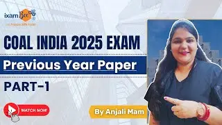 Previous Year Paper - Part 1 | CIL 2025 || By Anjali Ma'am