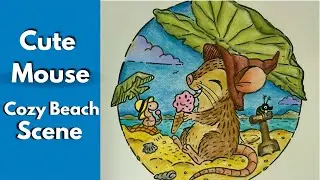Coloring a Cozy Beach Scene | Relaxing Art Therapy with Cute Mouse & Friends