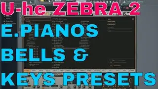 U-he ZEBRA 2.8 VST KEYBOARDS PRESETS