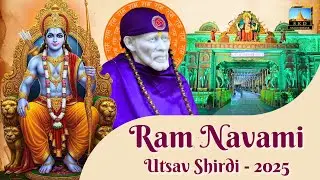 Shirdi Ram Navami Utsav 2025 | Sai Baba Temple Darshan #ramnavami #saikediwane