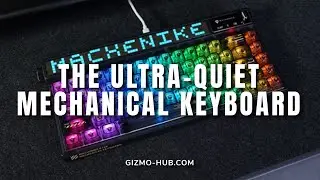 MACHENIKE KT68 PRO : THE ULTRA-QUIET MECHANICAL KEYBOARD | Kickstarter | Gizmo-Hub.com