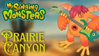 Riff - Prairie Canyon (All Sounds | NOT Animated | My Singing Monsters)