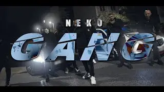 Neko - GANG (Official Music Video)