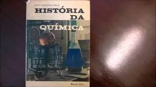 Audiolivro - A HISTÓRIA DA QUÍMICA I