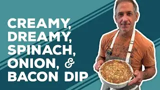 Love & Best Dishes: Creamy, Dreamy, Spinach, Onion, and Bacon Dip Recipe | Game Day Recipe Ideas