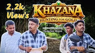 Khazana Hunting For Gold  | Tresure Hunt | MUBARAK VLOGS #comedy #mubarakvlogs #rayachoty