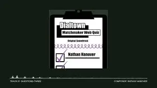 Dialtown: Matchmaker Web Quiz (Original Game Soundtrack) | FULL ALBUM