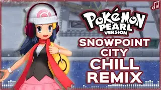 Snowpoint City ▸ CHILL REMIX ▸ Pok&eacute;mon Diamond & Pearl