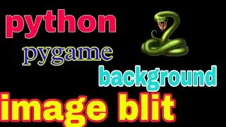 Add background in pygame / easy explain
