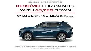 Lease a New 2024 Buick Envision for $199 a Month for 24 Months!