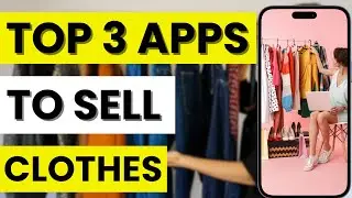 👗 TOP 3 best Apps to Sell Clothes in 2026 | With quick listings and easy payouts