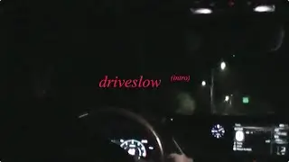 Lu1 - driveslow (intro) (Official Lyrics Video)
