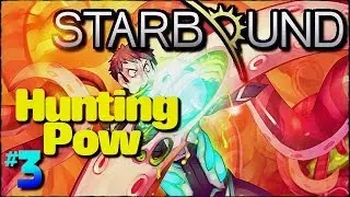 Starbound - Gameplay #3 Hunting Bow & Discoveries!!!