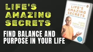 Life's amazing secrets/gaur gapal das/book summery in hindi/book review in hindi/audiobook in hindi