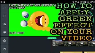 #greeneffect #greenscreen HOW TO APPLY GREEN EFFECT ON YOUR VIDEO VERY EASY STEPS