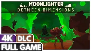 Moonlighter Between Dimensions DLC &ndash; Full Game Walkthrough 4K UHD