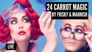 FRISKY & MANNISH - 24 Carrot Magic - Live Performance