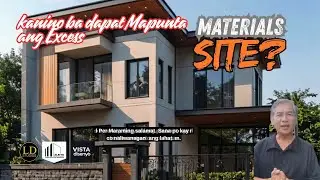 Kanino nga ba dapat mapunta ng mga excess materials sa site after the Construction?