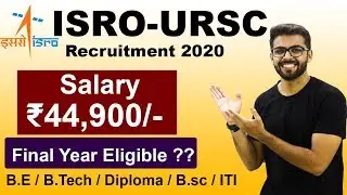 ISRO Recruitment 2020 | Salary ₹44,900 | BE/Btech/Diploma | Latest Jobs 2020