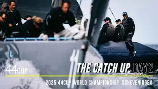 44CUP WORLD CHAMPIONSHIP SCHEVENINGEN - Day 2 replay