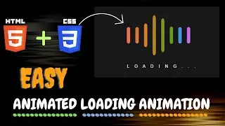 Loading Animation Using HTML CSS || Easy Animation In 10 Mints