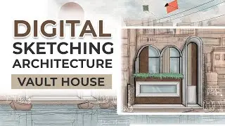 Architectural Concept - DIGITAL SKETCH | Vaulted House | Photoshop