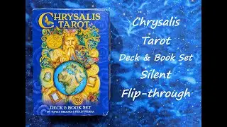 Chrysalis Tarot - Silent Flip-through