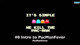 Intro to PacManFever