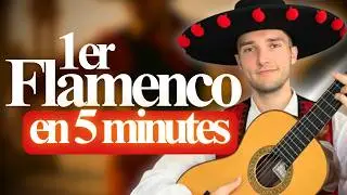 Votre 1er FLAMENCO à la Guitare : apprendre à jouer du flamenco à la guitare (TUTO débutant)