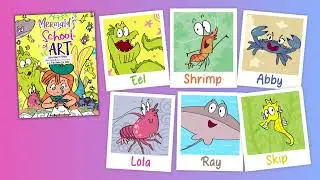 Mermaid's School of Art - Learn to Draw Mermaids & Sea Creatures in a Fun Comic for Kids! TRAILER
