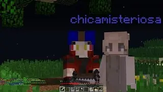 LA CHICA MISTERIOSA XD l CAPTURA LA LANA l MINEHARD