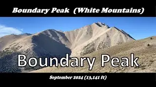 Boundary Peak & Hosebag Peak - White Mountains, Nevada (2024-September) : DoubleTap
