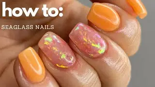 How To: Seaglass Nails with Gel Liquids
