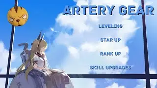 [Artery Gear] All-In-One Guide For Raising Artery Gears