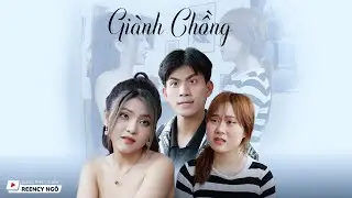 [SERIES PHIM NGẮN] - GI&Agrave;NH CHỒNG | REENCY NG&Ocirc; OFFICIAL |
