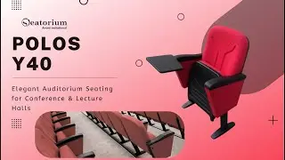 Elegant Auditorium Seating for Conference & Lecture Halls | POLOS Y40