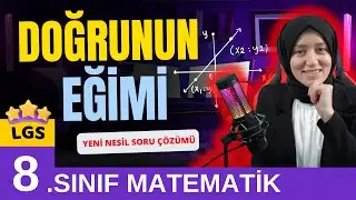 8. Sınıf Matematik | Doğrunun Eğimi - Yeni Nesil Soru Çözümü #LGS2025